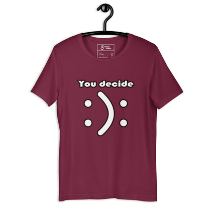 you decide unisex t-shirt maroon front view