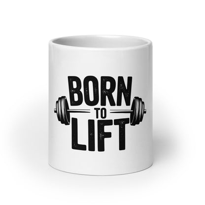 Born To Lift glossy mug